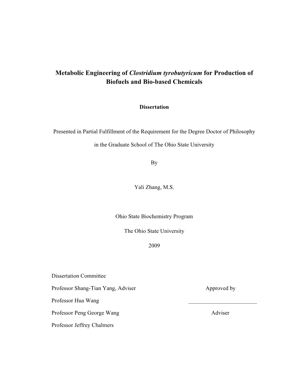 Metabolic Engineering of Clostridium Tyrobutyricum for Production of Biofuels and Bio-Based Chemicals