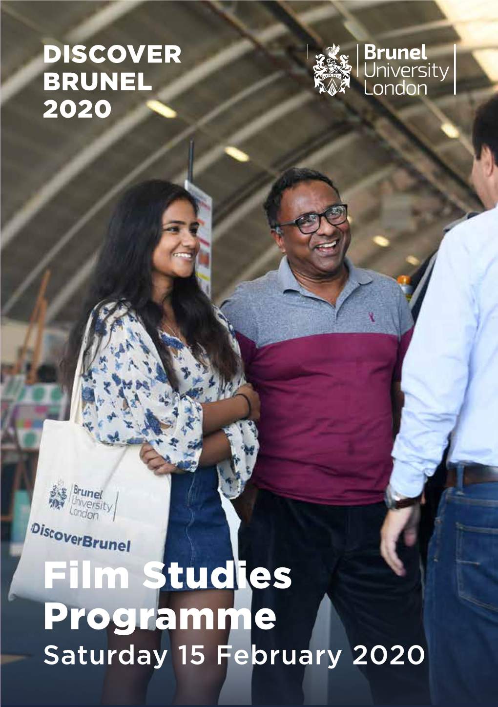 Film Studies Programme Saturday 15 February 2020 “My Favourite Thing About the Course Is Being Given the Freedom to Choose Which Topics You’Re Interested In