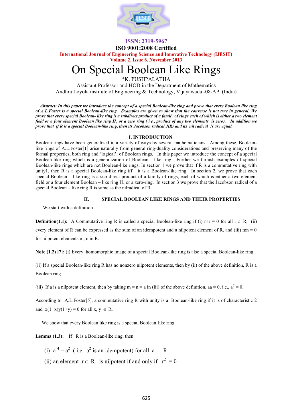 On Special Boolean Like Rings *K