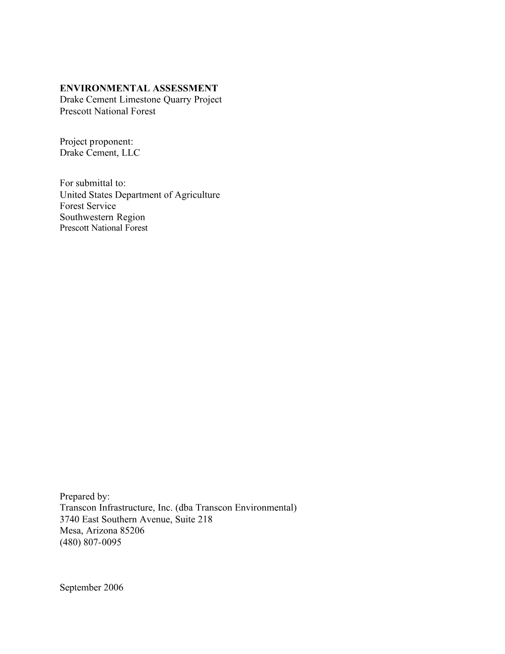 ENVIRONMENTAL ASSESSMENT Drake Cement Limestone Quarry Project Prescott National Forest