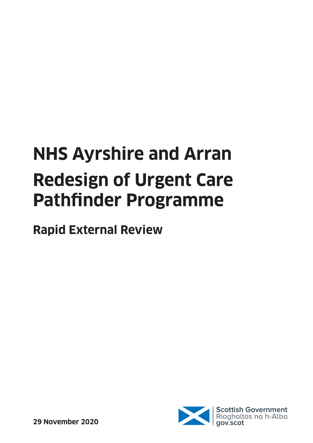 NHS Ayrshire and Arran Redesign of Urgent Care Pathfinder Programme
