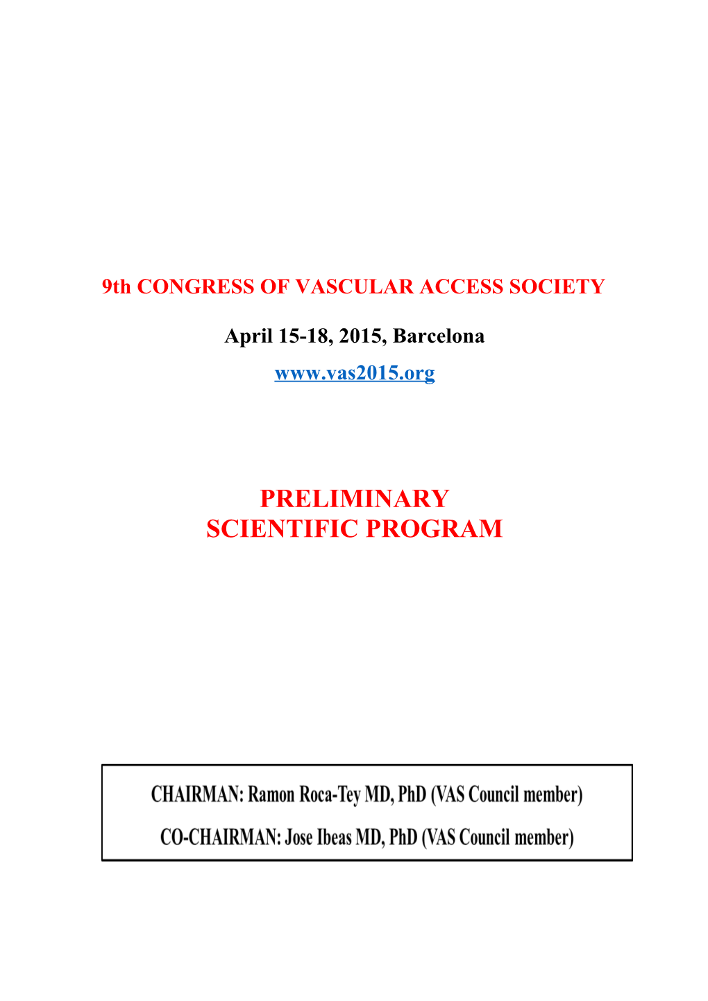 9Th CONGRESS of VASCULAR ACCESS SOCIETY