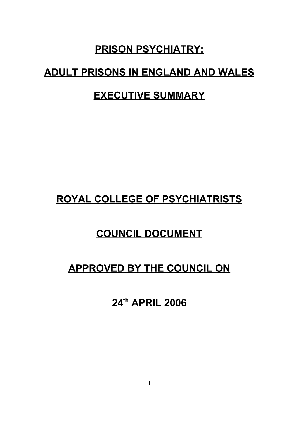 Proposal for a College Statement on Prison Psychiatry