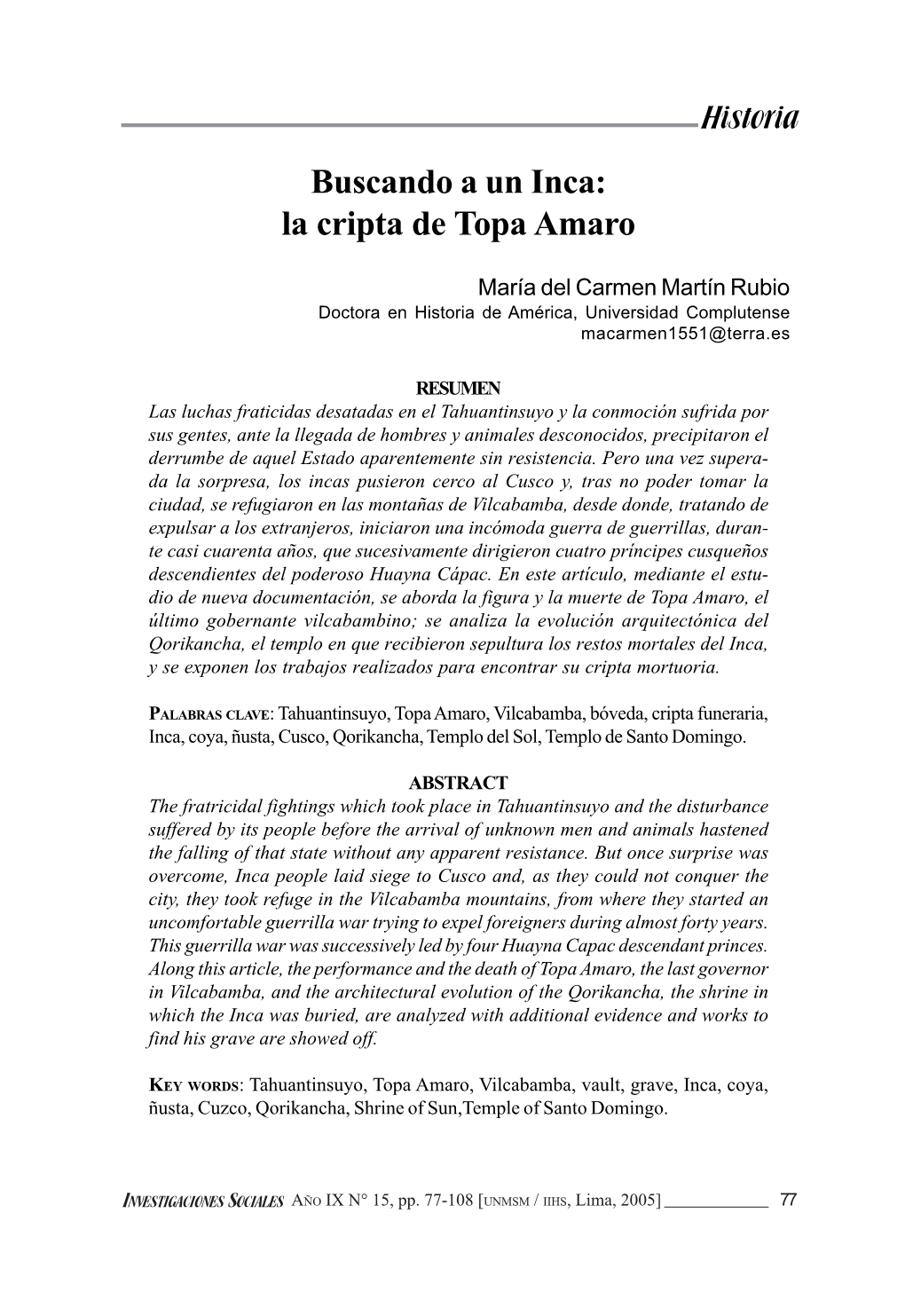 Buscando a Un Inca: La Cripta De Topa Amaro