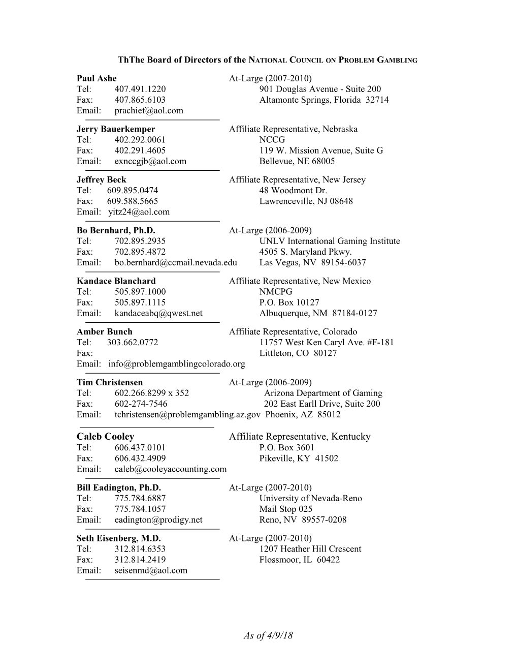 Ththe Board of Directors of the National Council on Problem Gambling