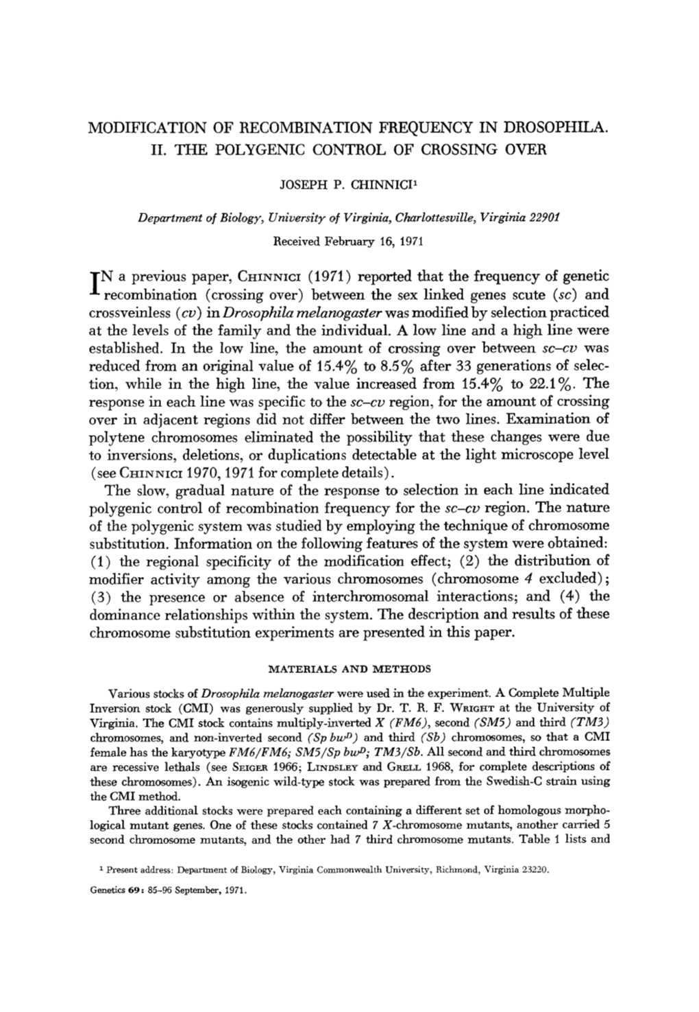 Modification of Recombination Frequency in Drosophila