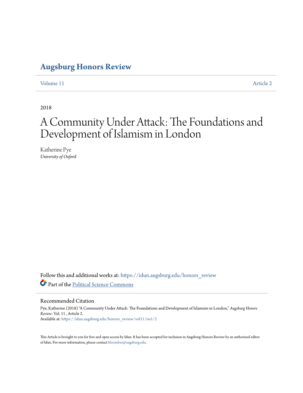 The Foundations and Development of Islamism in London Katherine Pye Laidlaw Scholar, University of Oxford
