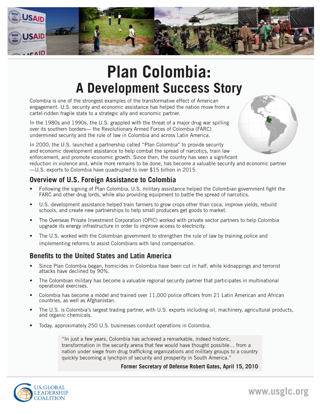Plan Colombia: a Development Success Story Colombia Is One of the Strongest Examples of the Transformative Effect of American Engagement