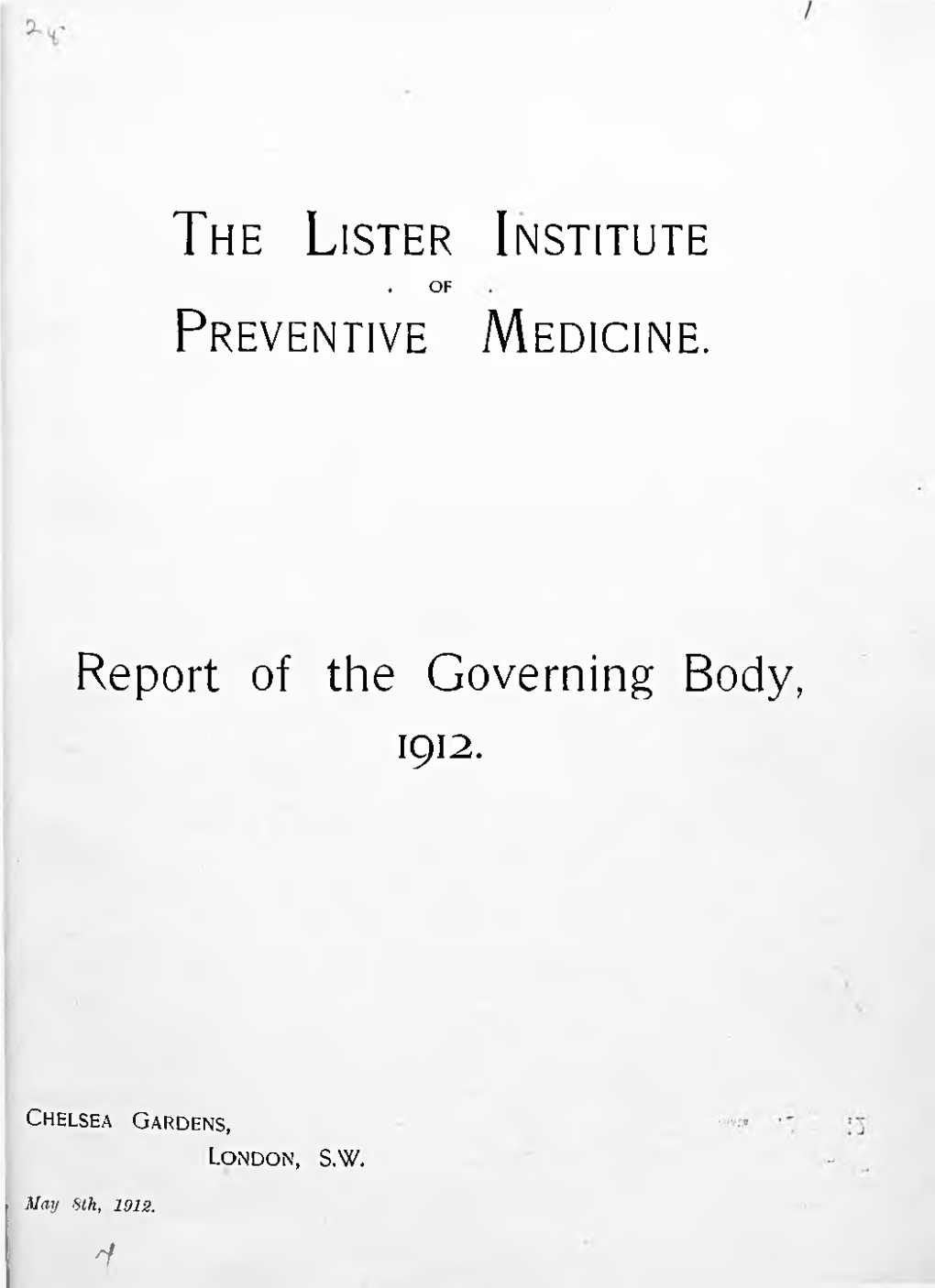 1912 to 1924 Lister Annual Report and Accounts