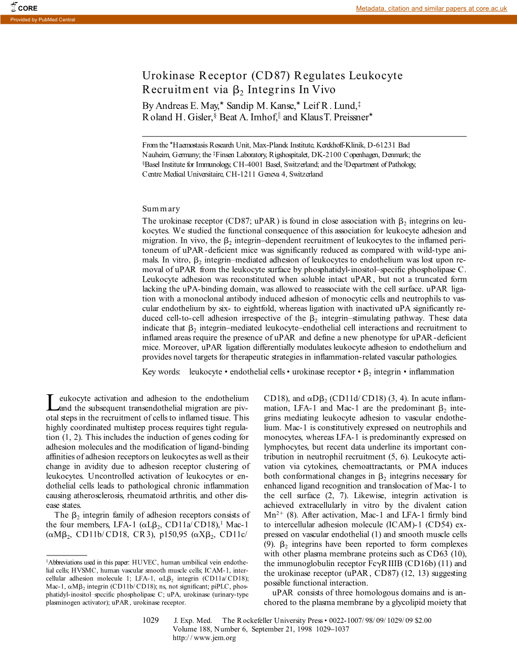 Urokinase Receptor (CD87) Regulates Leukocyte Recruitment Via 2 Integrins in Vivo