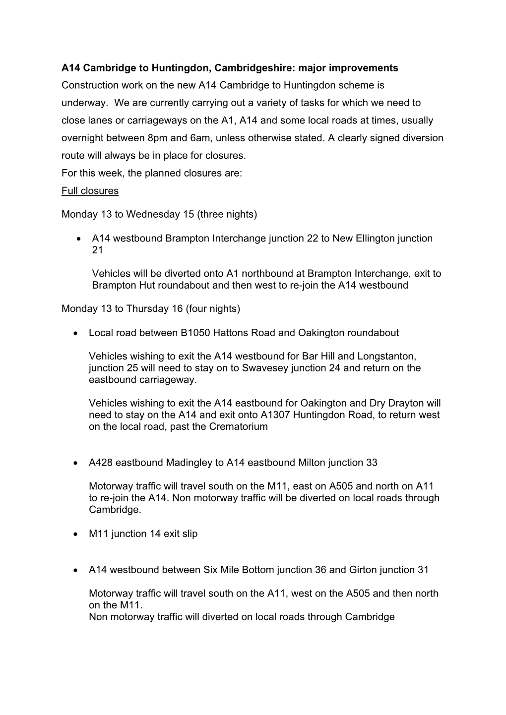 A14 Cambridge to Huntingdon, Cambridgeshire: Major Improvements Construction Work on the New A14 Cambridge to Huntingdon Scheme Is Underway