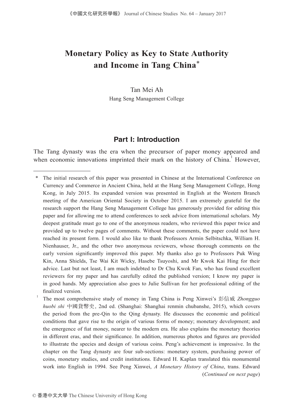 Monetary Policy As Key to State Authority and Income in Tang China*