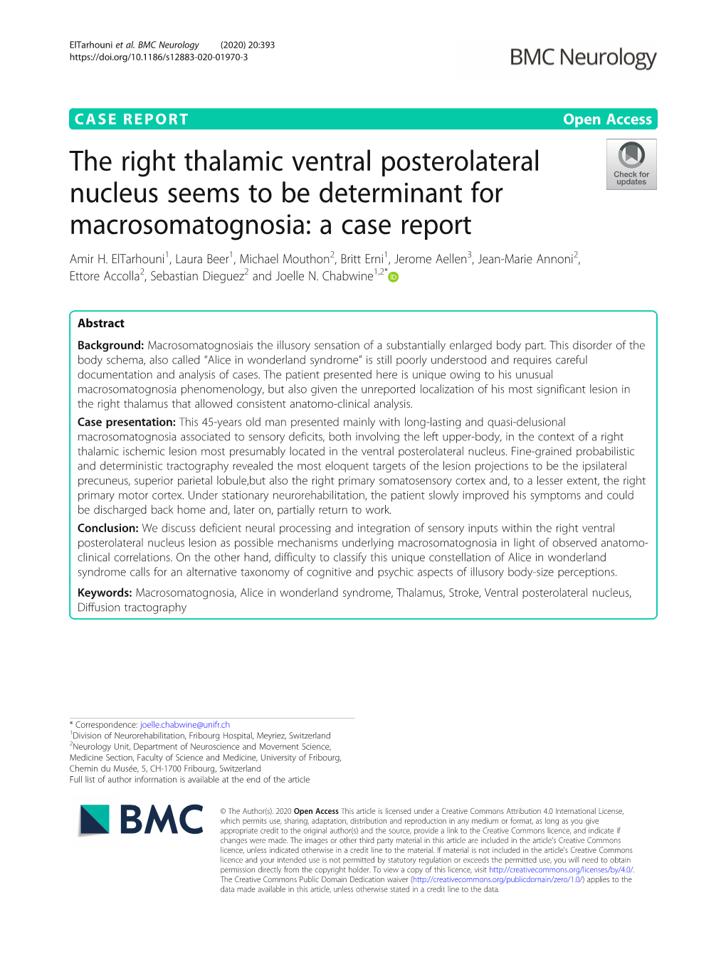 The Right Thalamic Ventral Posterolateral Nucleus Seems to Be Determinant for Macrosomatognosia: a Case Report Amir H