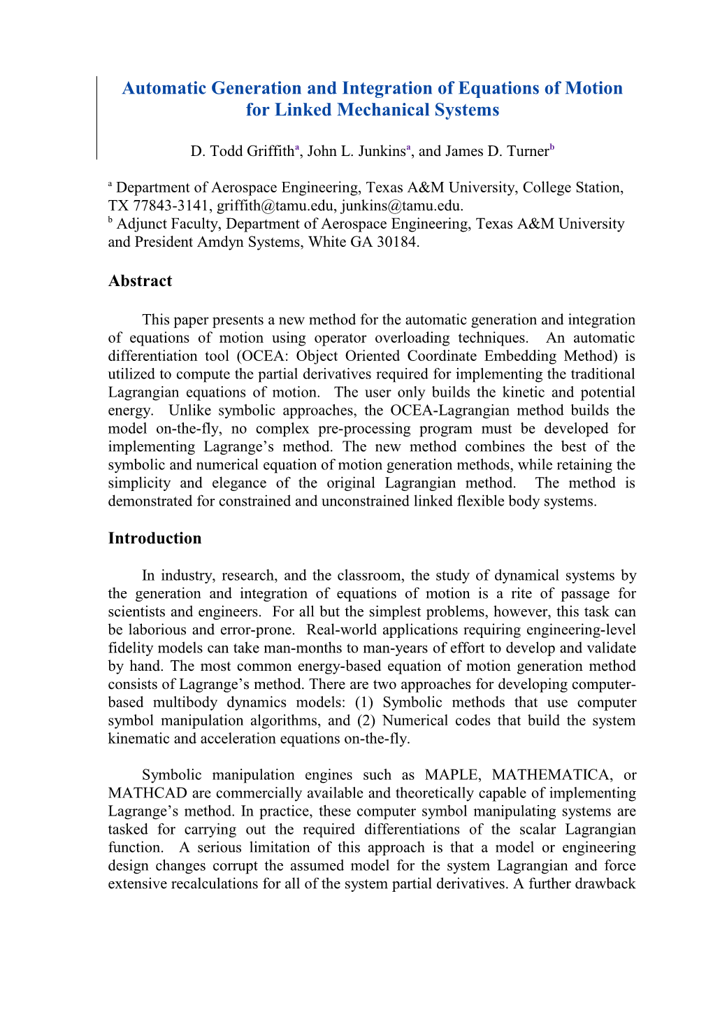 Automatic Generation and Integration of Equations of Motion by Operator Overloading Techniques s1