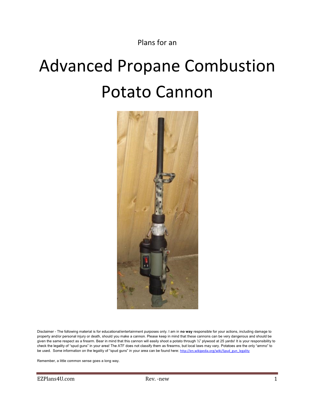 Advanced Propane Combustion Potato Cannon