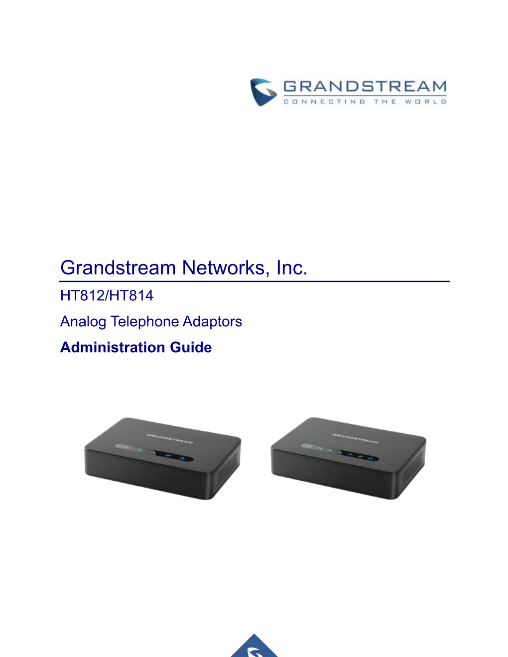 HT812/HT814 Analog Telephone Adaptors Administration Guide