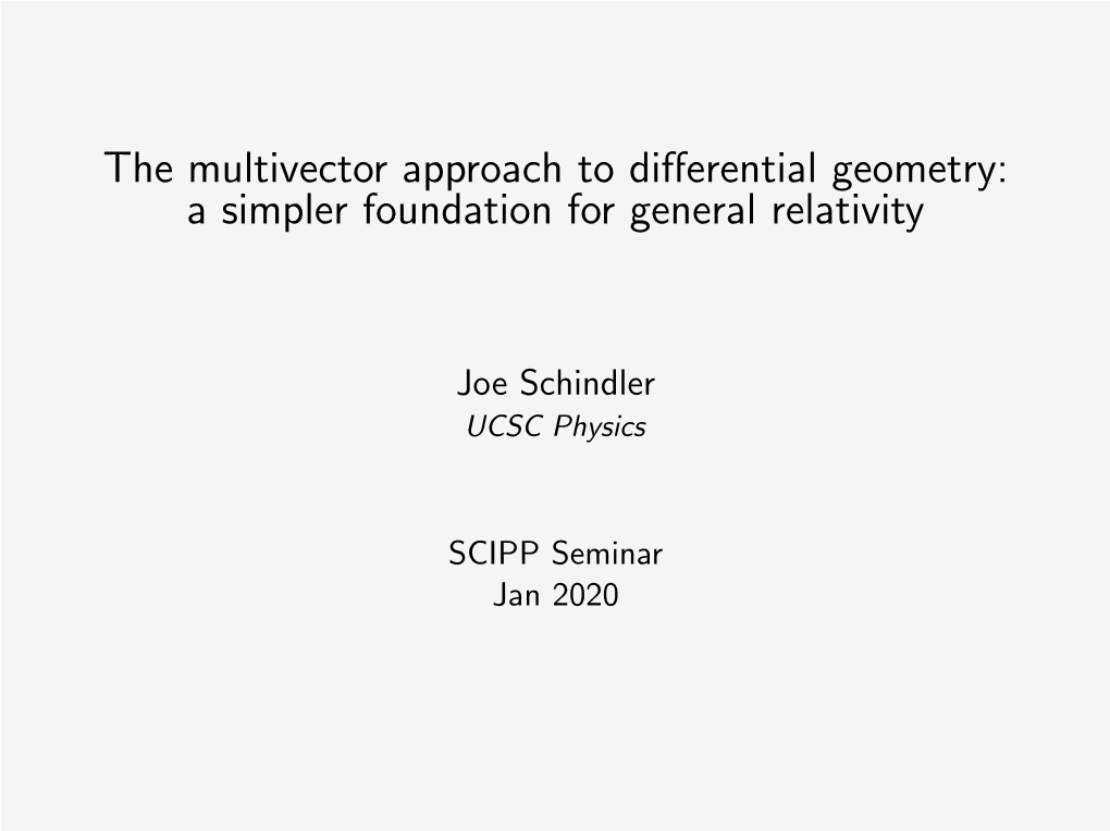 The Multivector Approach to Differential Geometry