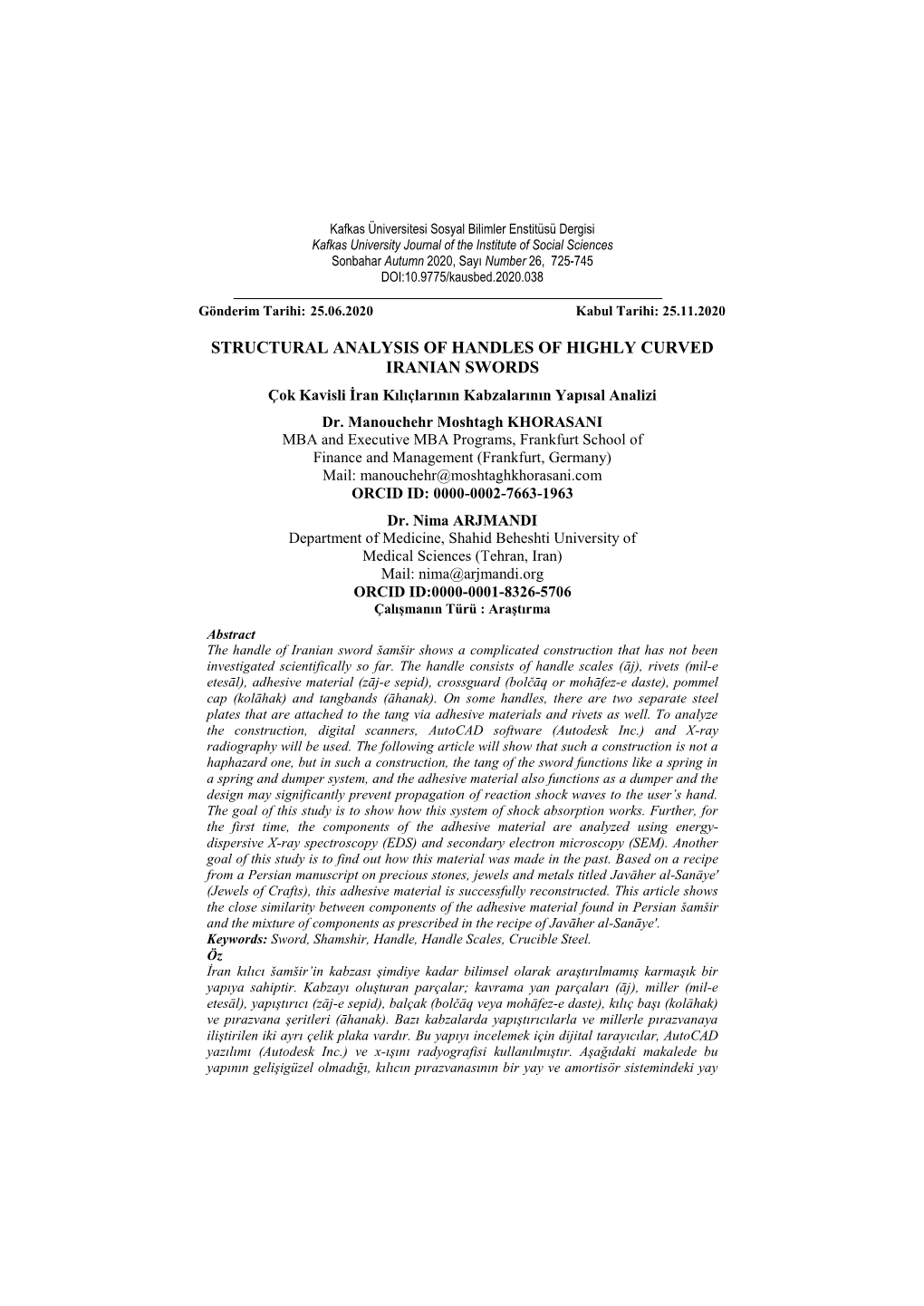 STRUCTURAL ANALYSIS of HANDLES of HIGHLY CURVED IRANIAN SWORDS Çok Kavisli İran Kılıçlarının Kabzalarının Yapısal Analizi Dr