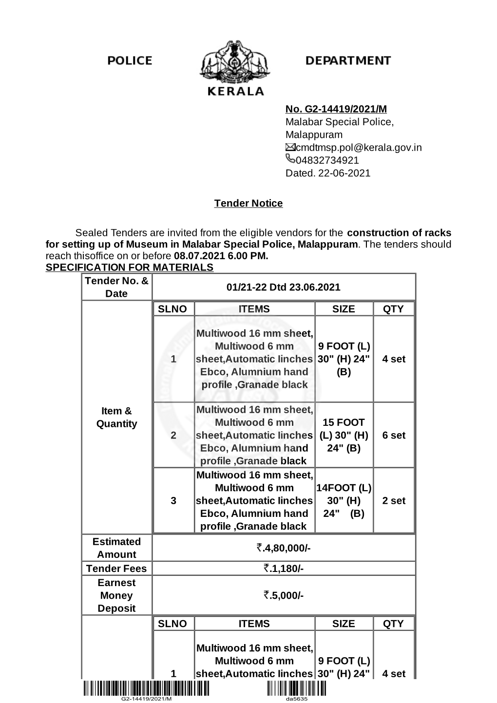 No. G2-14419/2021/M Malabar Special Police, Malappuram Cmdtmsp.Pol@Kerala.Gov.In 04832734921 Dated. 22-06-2021 Tender Notice