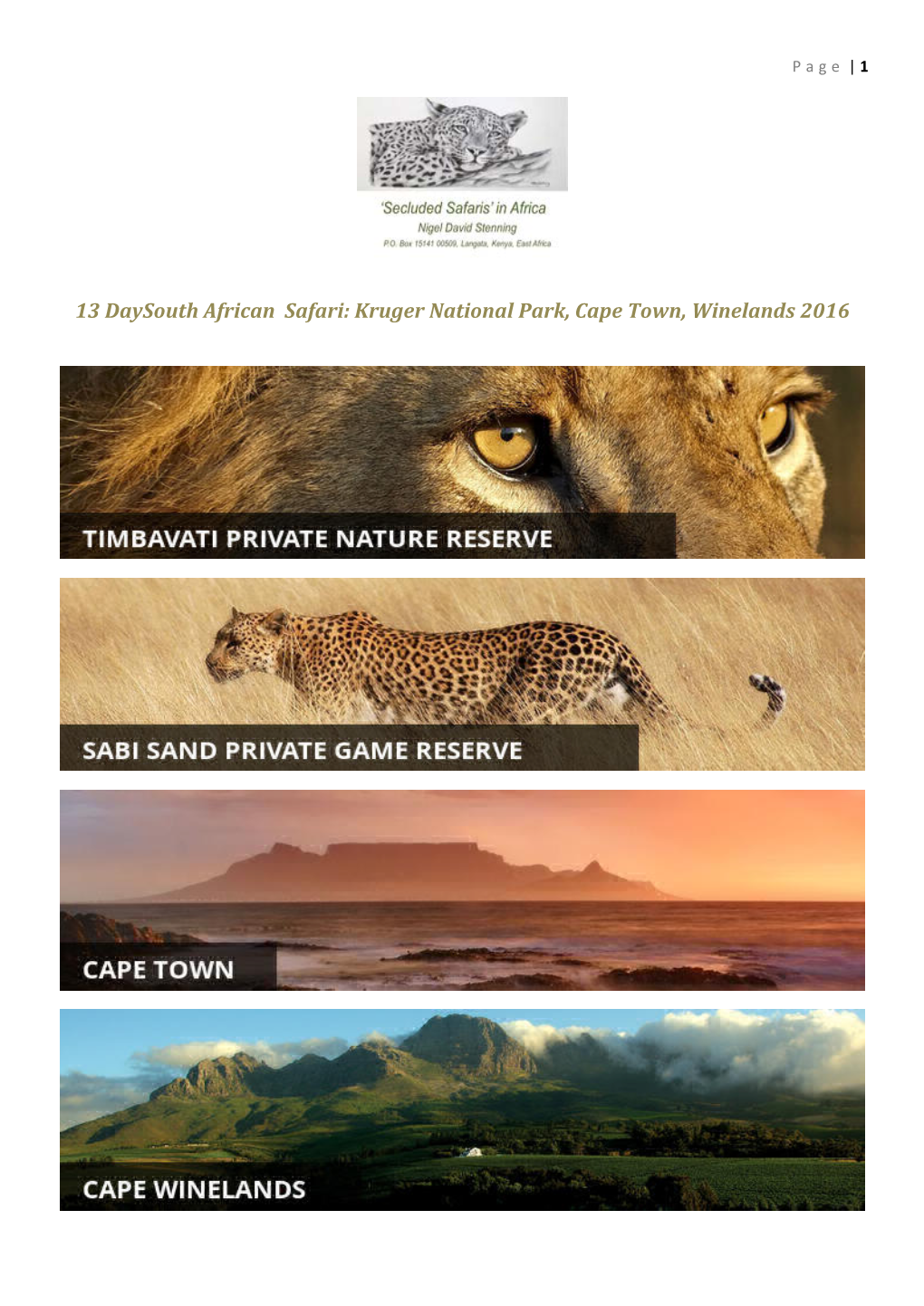 Kruger National Park, Cape Town, Winelands 2016