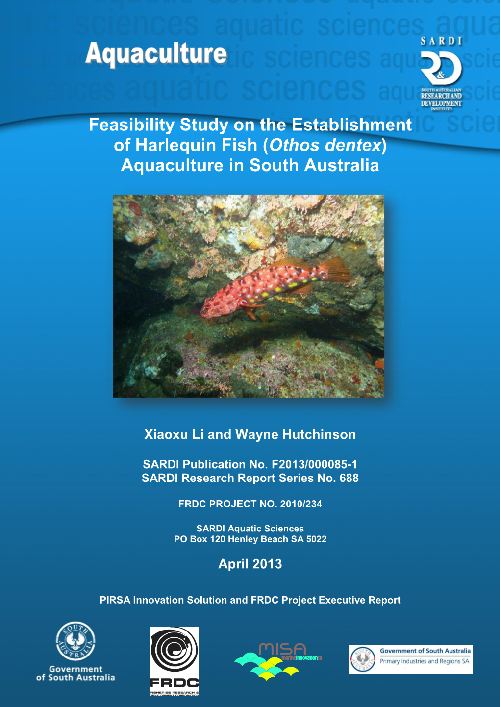 Feasibility Study on the Establishment of Harlequin Fish (Othos Dentex) Aquaculture in South Australia