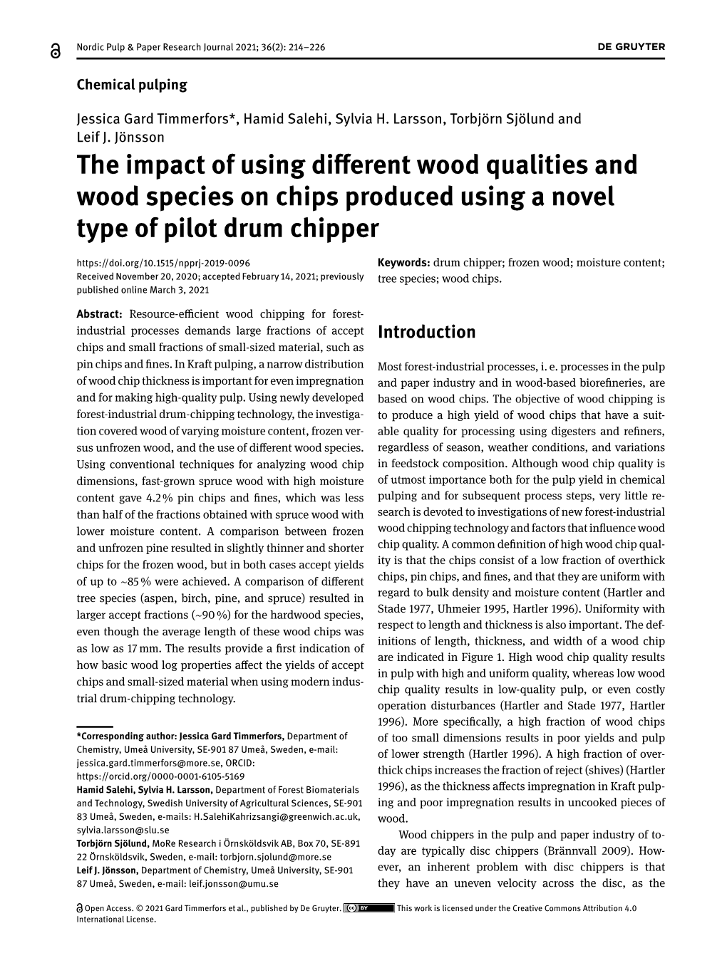 The Impact of Using Different Wood Qualities and Wood Species On