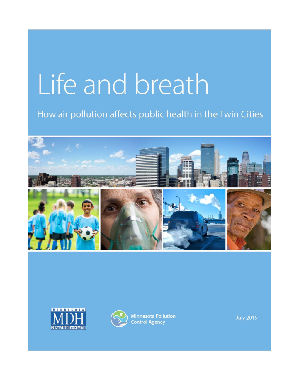 Life and Breath: How Air Pollution Affects Public Health in the Twin Cities