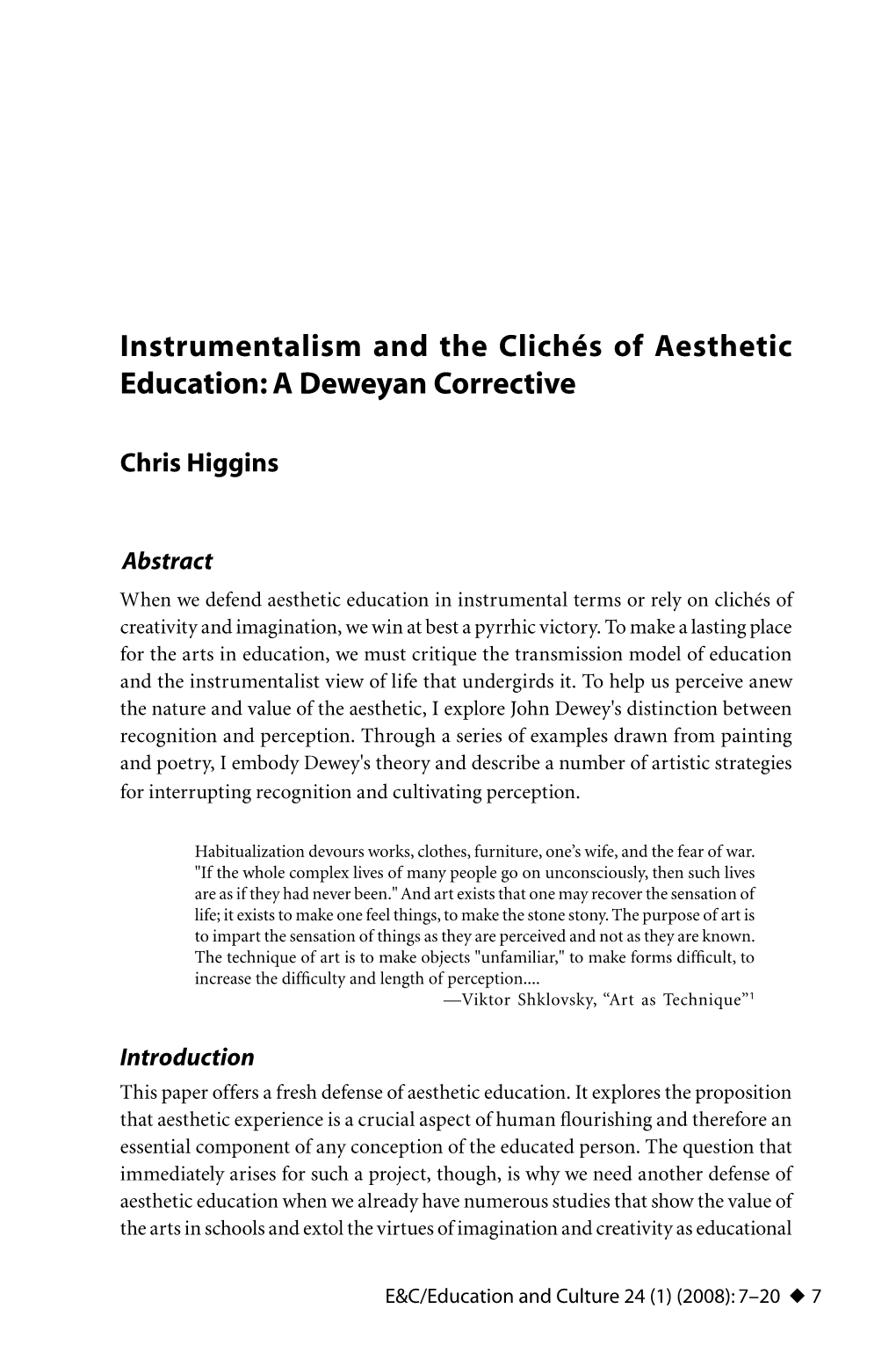 Instrumentalism and the Clichã©S of Aesthetic Education