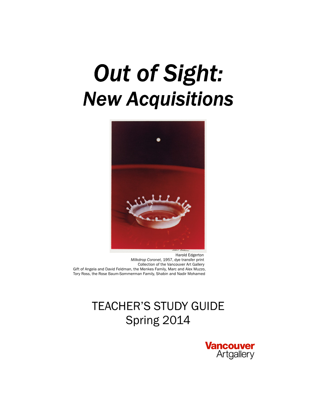 Out of Sight: New Acquisitions