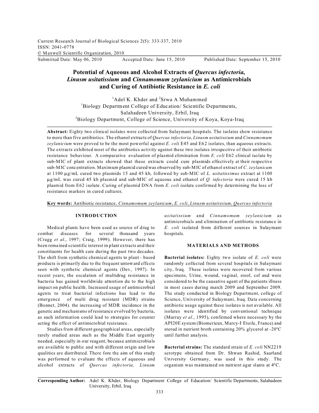 Potential of Aqueous and Alcohol Extracts of Quercus Infectoria