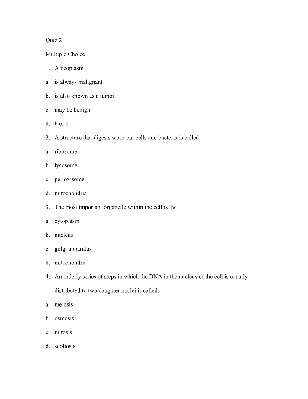 2. a Structure That Digests Worn-Out Cells and Bacteria Is Called