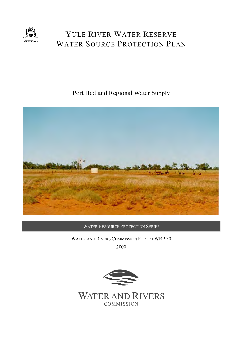 Yule River Water Reserve Water Source Protection Plan