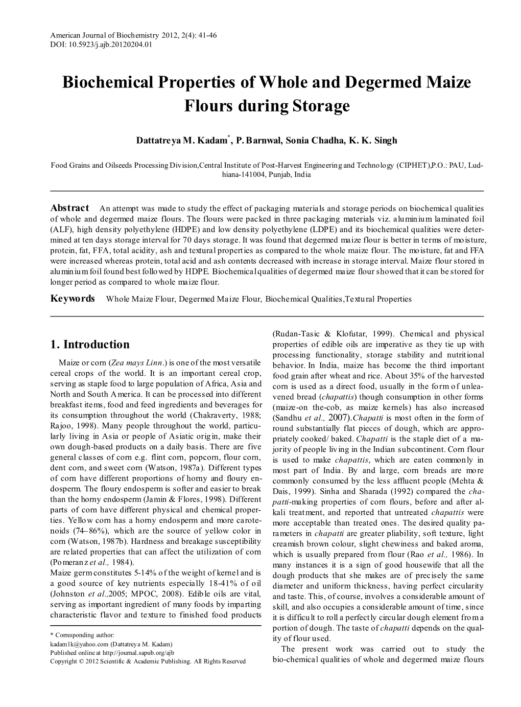 Degermed Maize Flours During Storage