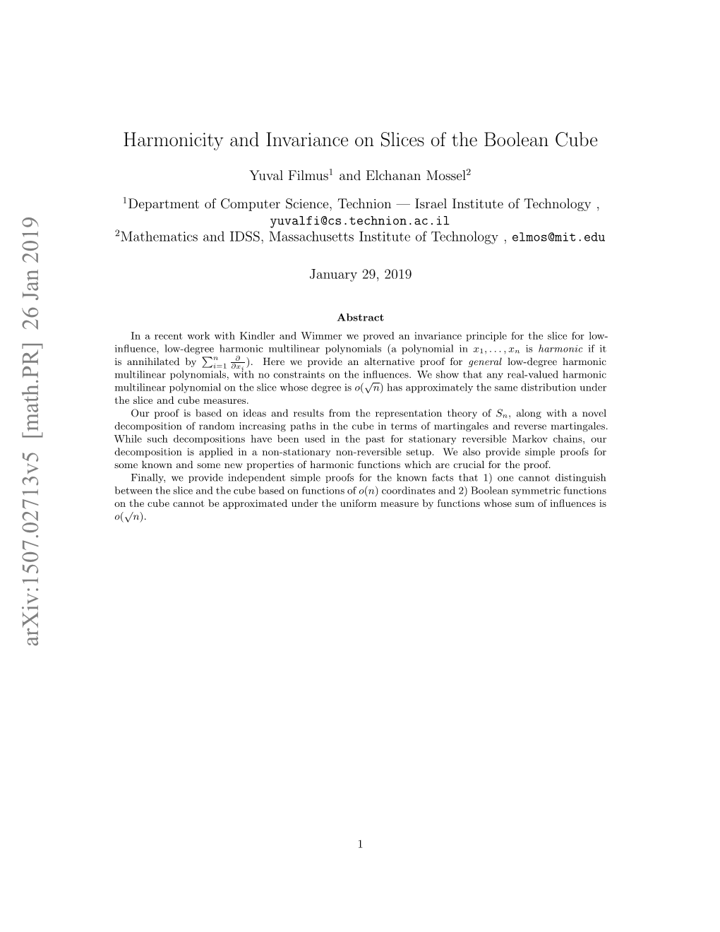 Harmonicity and Invariance on Slices of the Boolean Cube