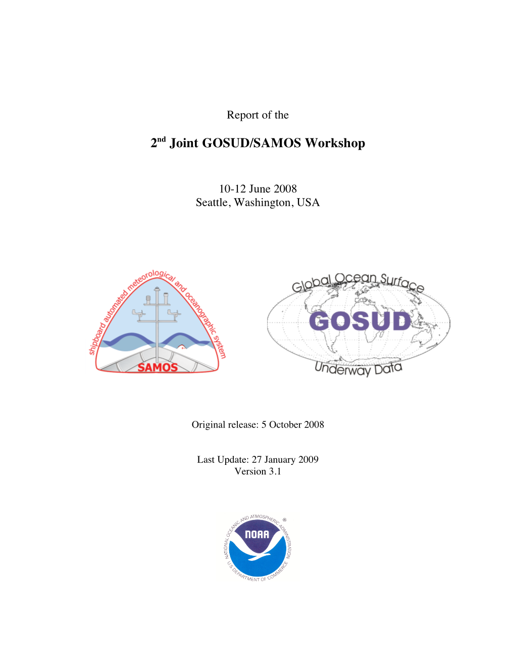 2Nd Joint GOSUD/SAMOS Workshop