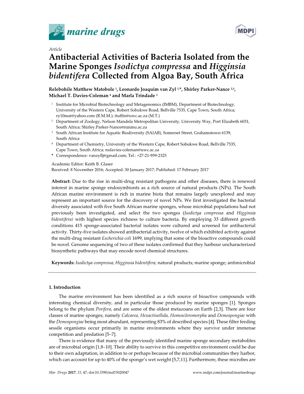 Antibacterial Activities of Bacteria Isolated from the Marine Sponges Isodictya Compressa and Higginsia Bidentifera Collected from Algoa Bay, South Africa