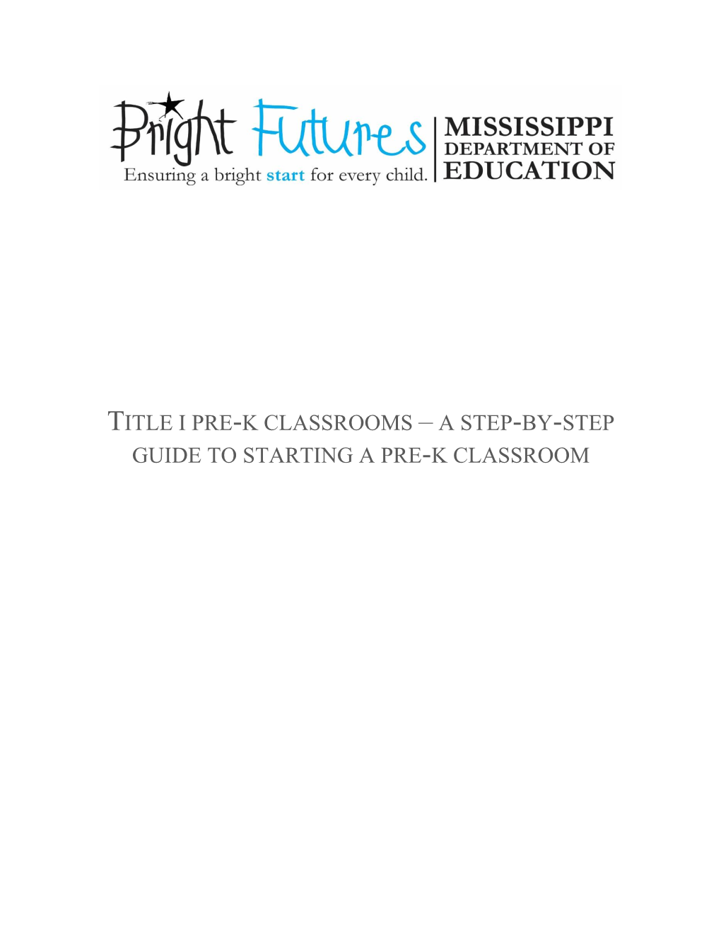 Title I Pre-K Classrooms – a Step-By-Step Guide to Starting a Pre-K Classroom