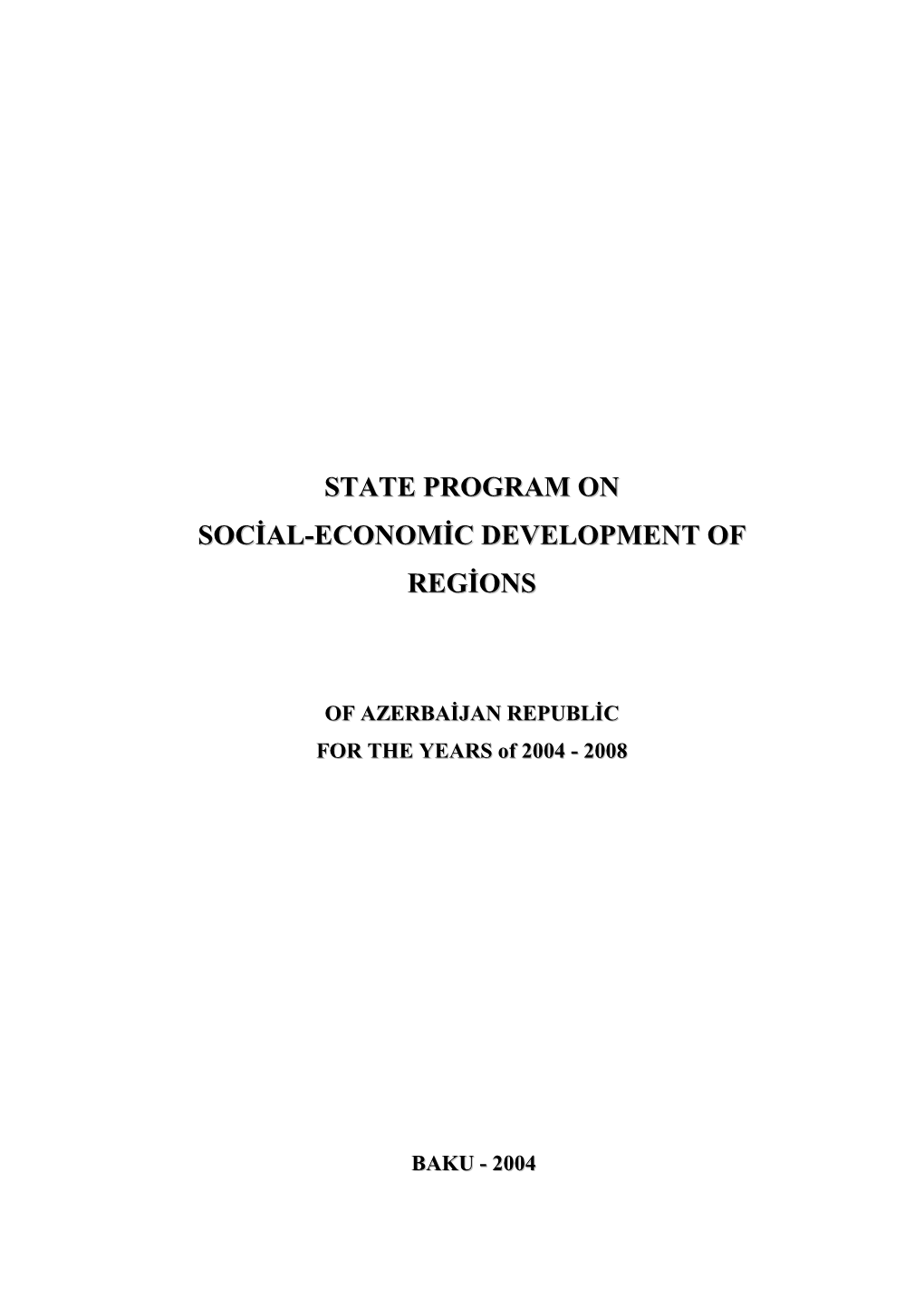 State Program on Social-Economic Development of Regions Of