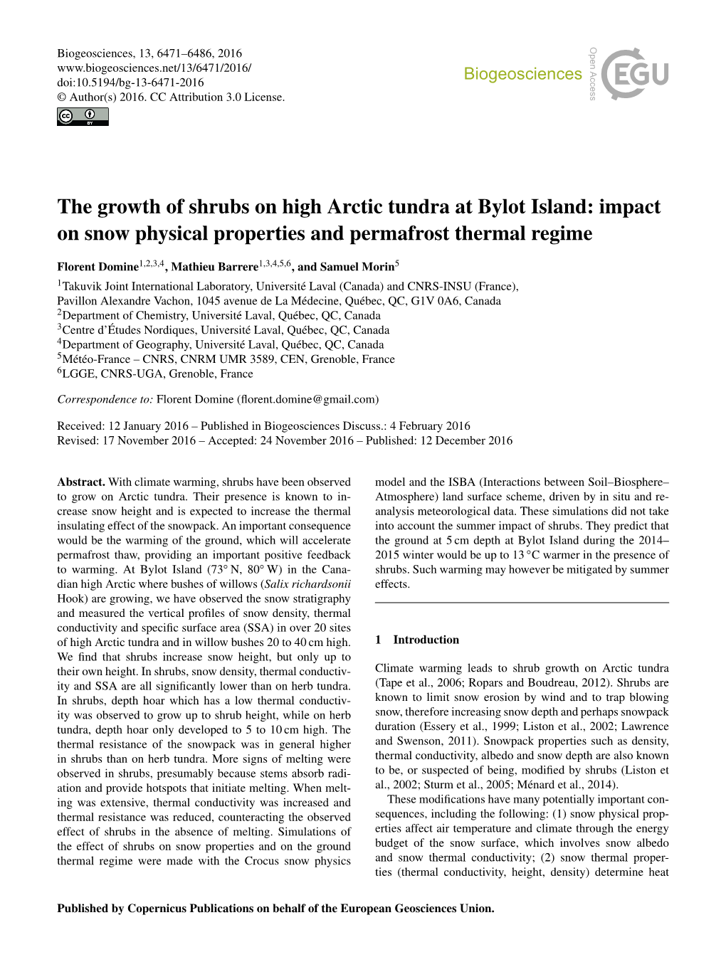 The Growth of Shrubs on High Arctic Tundra at Bylot Island: Impact on Snow Physical Properties and Permafrost Thermal Regime