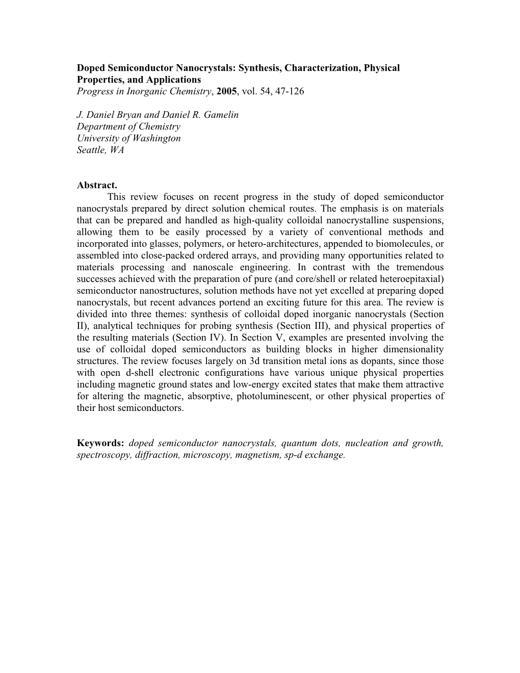 Doped Semiconductor Nanocrystals: Synthesis, Characterization, Physical Properties, and Applications Progress in Inorganic Chemistry, 2005, Vol