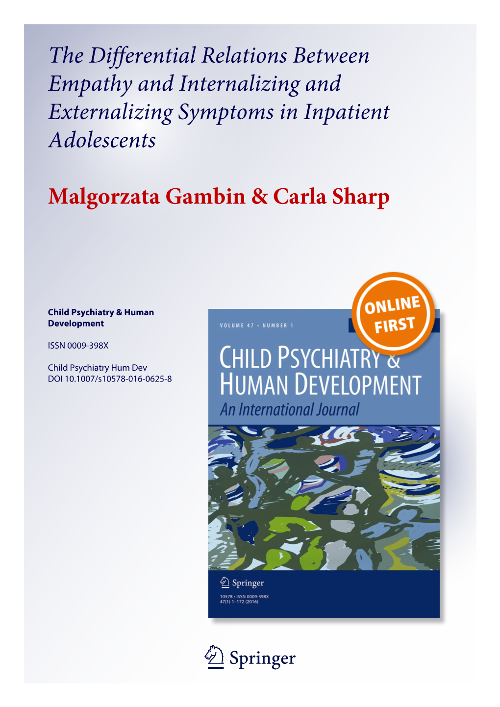 The Differential Relations Between Empathy and Internalizing and Externalizing Symptoms in Inpatient Adolescents