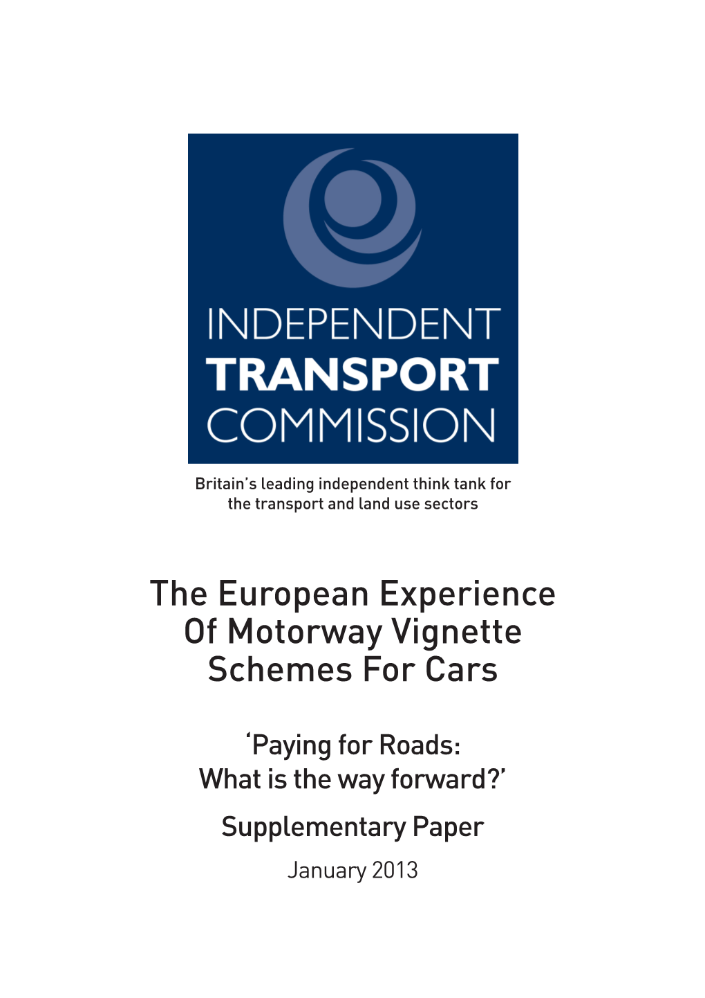 The European Experience of Motorway Vignette Schemes for Cars