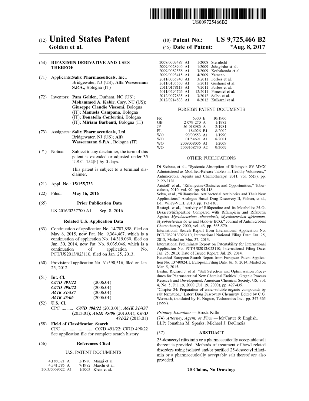 United States Patent (10) Patent No.: US 9,725,466 B2 Golden Et Al