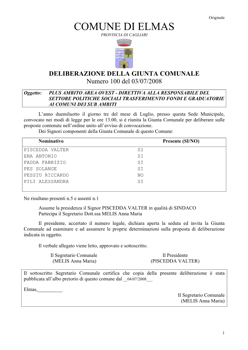 Ambito Area Ovest - Direttiva Alla Responsabile Del Settore Politiche Sociali Trasferimento Fondi E Graduatorie Ai Comuni Dei Sub Ambiti