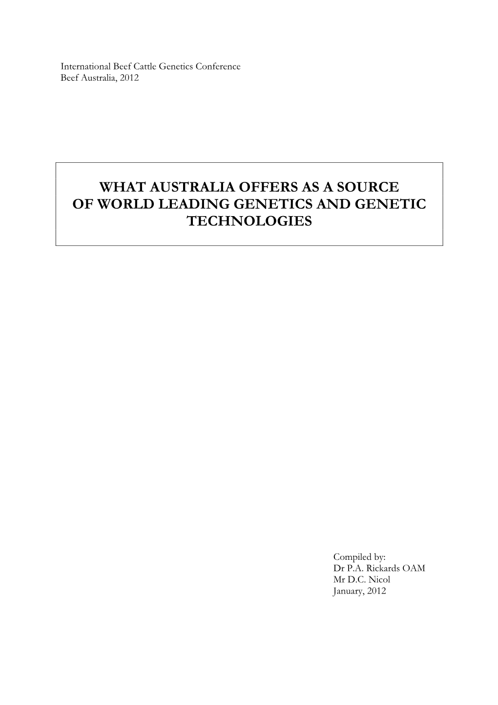 What Australia Offers As a Source of World Leading Genetics and Genetic Technologies