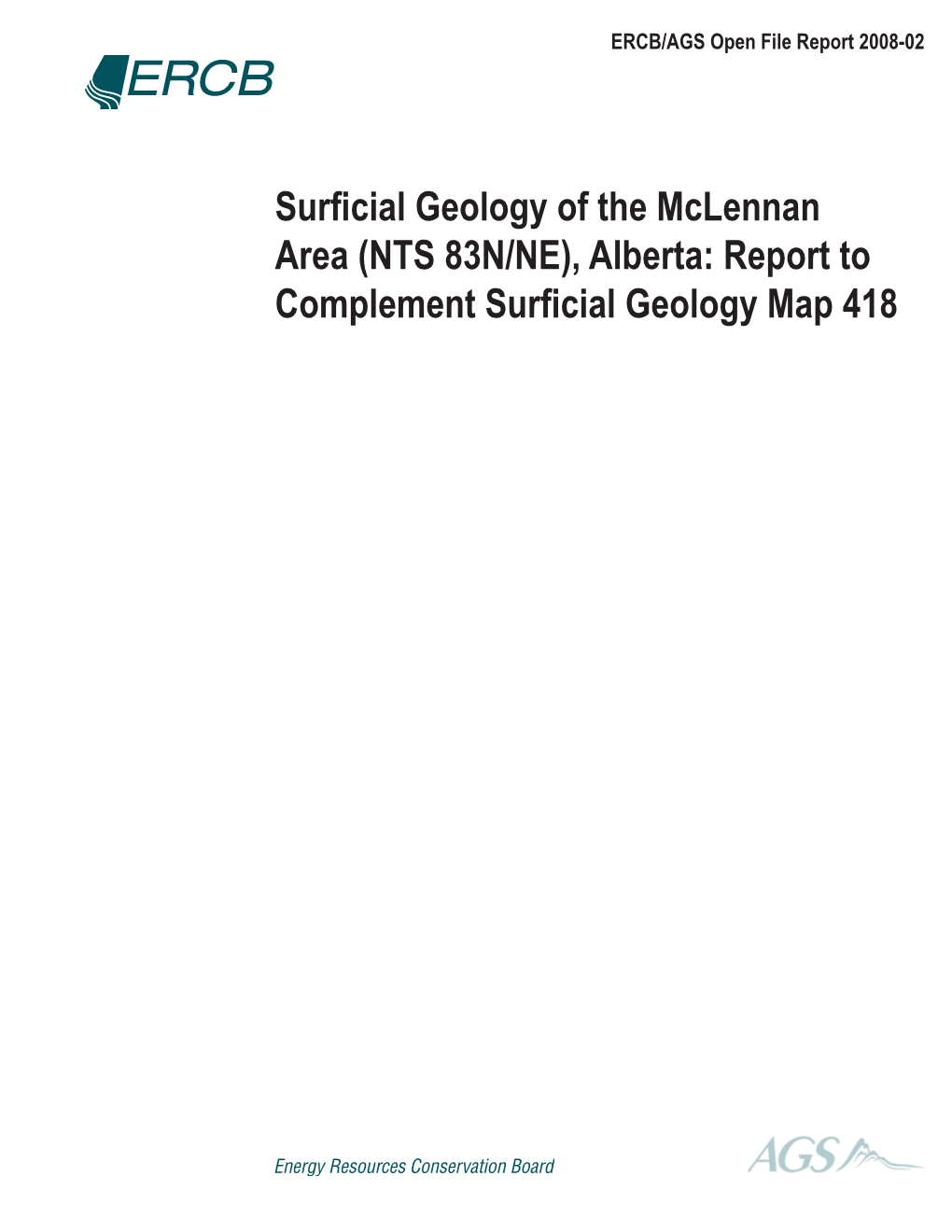 Surficial Geology of the Mclennan Area (NTS 83N/NE), Alberta: Report to Complement Surficial Geology Map 418