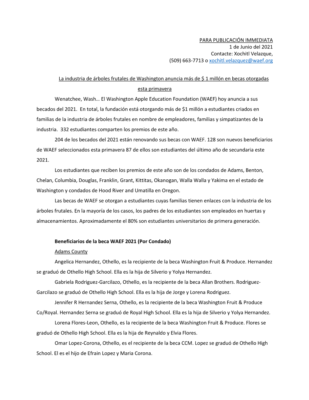 PARA PUBLICACIÓN IMMEDIATA 1 De Junio Del 2021 Contacte: Xochitl Velazque, (509) 663-7713 O Xochitl.Velazquez@Waef.Org