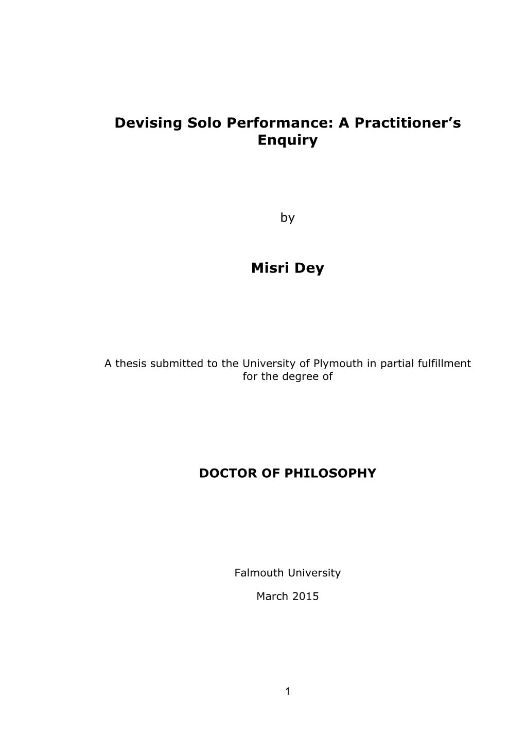 Devising Solo Performance: a Practitioner's Enquiry Misri
