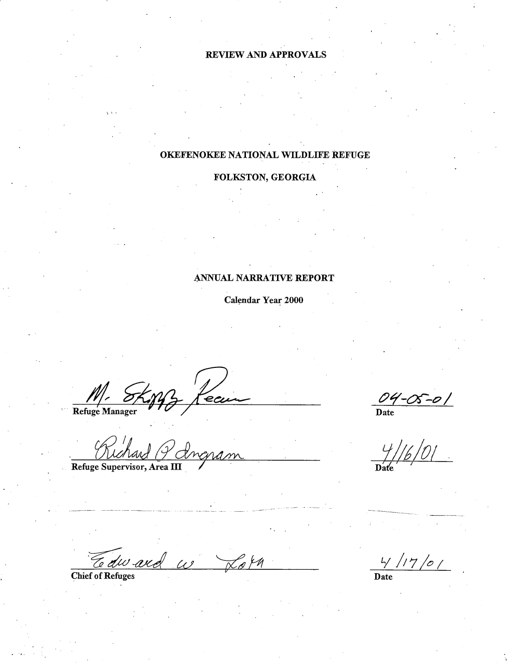 Downloads; (2) Reduced Number of Modem Telephone Lines at the Refuge; (3) Reduced Costs to Service Due to Decreased Calls Into the Service Modem Pool