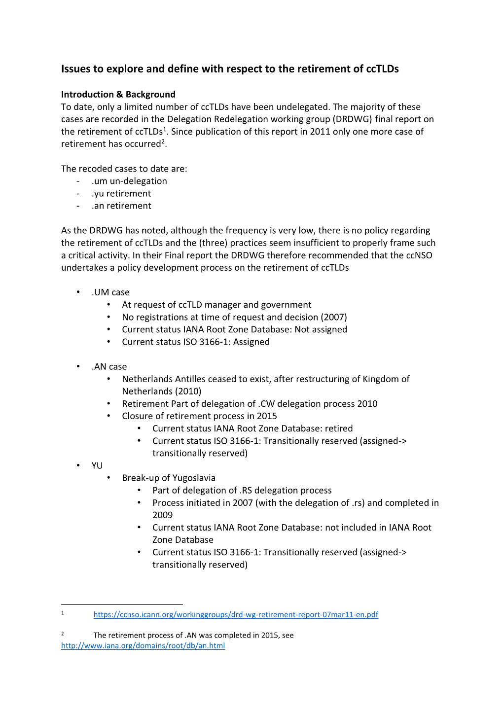 Issues to Explore and Define with Respect to the Retirement of Cctlds